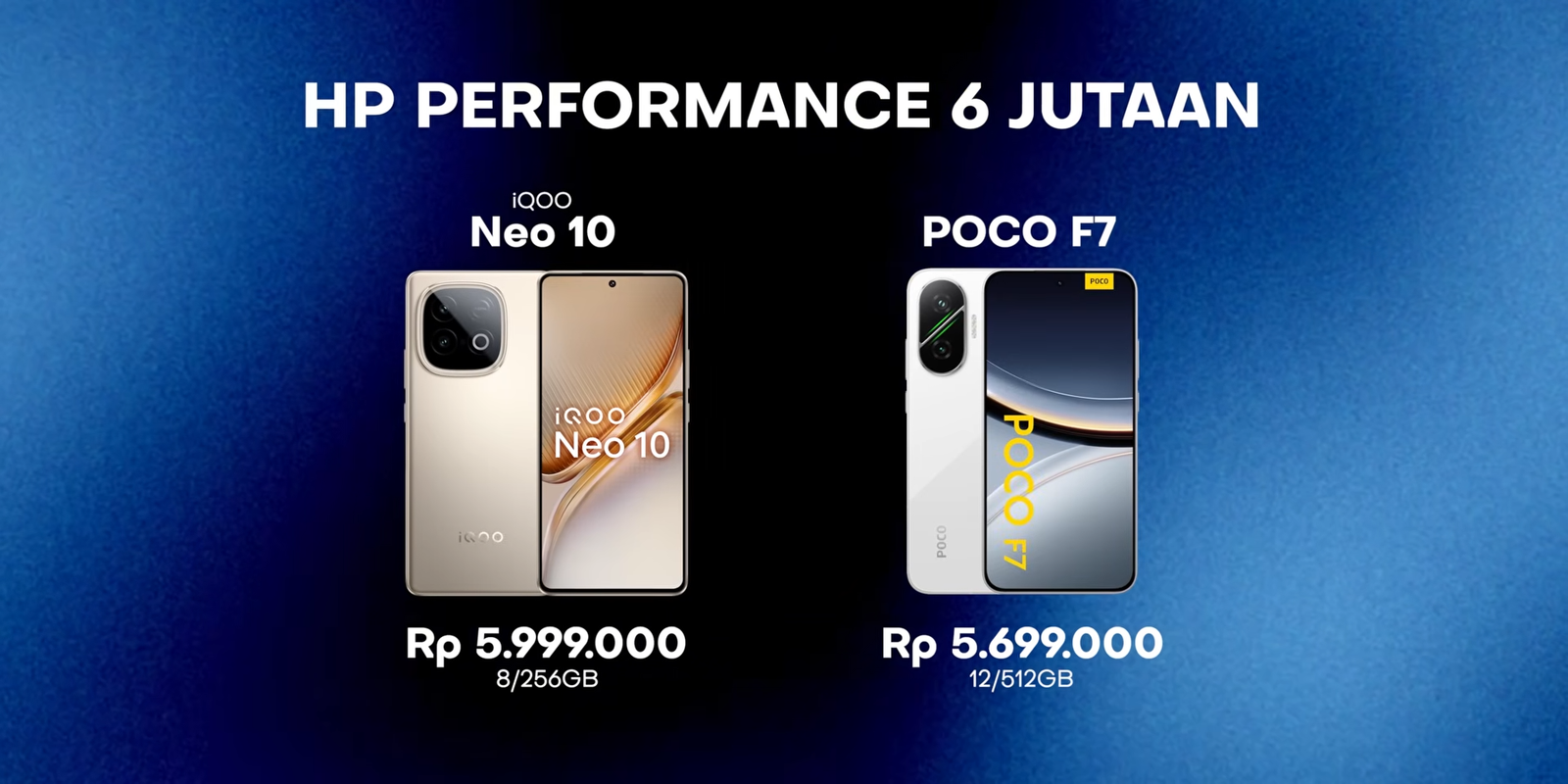 Pilihan HP performance di kelas 6 jutaan, iQOO Neo 10 dan Poco F7